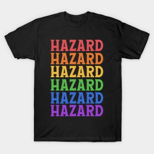 HAZARD TRAVEL DESTINATION T-Shirt